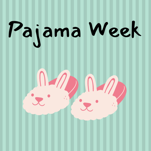 Pajama Week